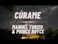 Download Lagu Manuel Turizo and Prince Royce - Cúrame Lyrics