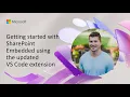 Getting started with SharePoint Embedded using the updated VS Code extension