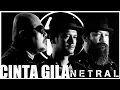 Download Lagu NETRAL - CINTA GILA | KARAOKE | LYRICS