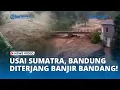 Usai Sumatra, Kini Bandung Diterjang Banjir Bandang Disertai Lumpur Bercampur Pohon Cabai