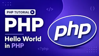 First PHP Program Hello World in PHP PHP Tutorial for Beginners 2026