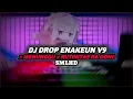 Lagu DJ MENUNGGU x RUTINITAS RADONG SMLHD x DROP ENAKEUN V9