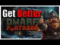 ADVANCED Tips for Dwarf Fortress - Make Your Fortress BETTER