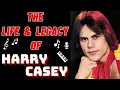 The Life Legacy of KC The Sunshine Band s HARRY WAYNE CASEY