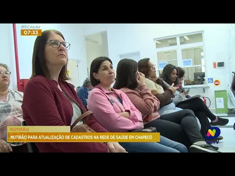 Chapecó realiza mutirão para atualização de cadastros na rede de saúde