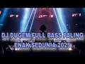 Download Lagu DJ DUGEM FULL BASS PALING ENAK SEDUNIA 2025 !! JUNGLE DUTCH TERBARU 2025 FULL BASS
