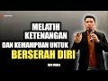 Download Lagu 💥 CARA PRAKTIS MELATIH KETENANGAN DALAM KEHIDUPAN- Abu marlo