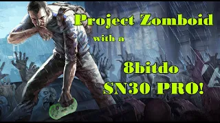 Project Zomboid Tutorial with Controller