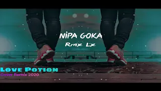 Download 🌴LOVE  POTION  🌴 NIPA GOKA rmx lx🌴 official Remix 2020🌴 MP3