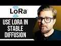 HOW TO USE LORA IN STABLE DIFFUSION 2025 FULL GUIDE