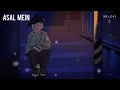 Asal Mein (Slowed + Reverb) | Darshan Raval | Asal Mein - Single | SR Lofi