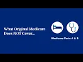 What Original Medicare Does NOT Cover