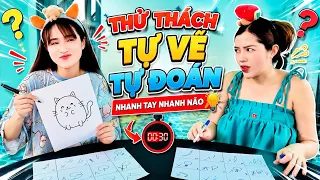 Thử thách tự vẽ tự đoán | Nhanh tay nhanh não I Linh Vyy Official