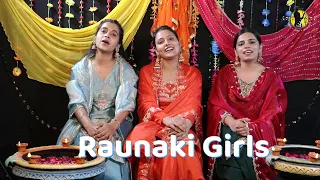 Ghodi Shagna Di //Raunaki Girls//TKMA//Traditional Wedding Song