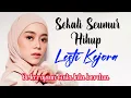Sekali Seumur Hidup | Lesti Kejora | Video Lirik