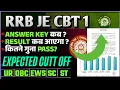 RRB JE Expected Cut Off 2026 CBT 1 Safe Score Category Wise Marks Analysis