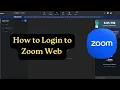 How to Login to Zoom Web - Quick Easy Step-by-Step Guide