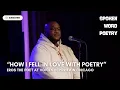Eros The Poet - How I Fell in Love With Poetry Voices In Power Chicago 2024 Poetry