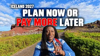 Your Iceland Summer 2027 Trip: Why You Need to Start Planning Now