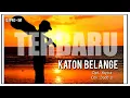 Download Lagu KATON BELANGE , Cipt : Yoyo.s Cov : Dodo suwaryo