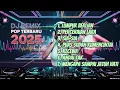 Download Lagu DJ REMIX POP SLOW TERBARU 2025