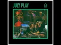 July Play (Tiny Room Sessions)