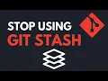 I was wrong about git stash