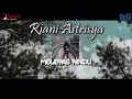Download Lagu Riani Astrisya - Melepas Rindu (Official Lyric Video)