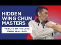 Lagu Hidden Wing Chun Masters: Gwok Wai Jaam | The KFG Podcast #219