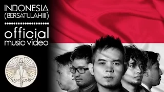 SamSonS - Indonesia (Bersatulah!!!) - Official Music Video