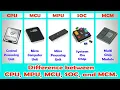 Difference between CPU MPU MCU SOC and MCM