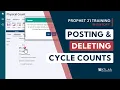 Posting and Deleting Cycle Counts - Prophet 21