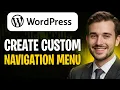 How to Create Custom Navigation Menu in WordPress 2026 Step-by-Step Guide