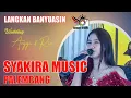 Download Lagu SEJENGKAL TANAH  / SYAKIRA MUSIC PALEMBANG / WD ANGGI \u0026 RIO LANGKAN DALAM BANYUASIN