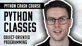 Become a Professional Python programmer Classes and OOP - Python Crash Course