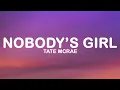 Lagu Tate McRae - NOBODY'S GIRL (Lyrics)