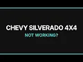 Chevy Silverado 4x4 Not Working Troubleshooting Fixes