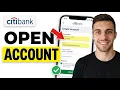 HOW TO OPEN CITIBANK ACCOUNT ONLINE 2026 QUICK EASY