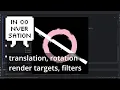 OPENRNDR images translation rotation render targets filters