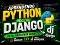 LEARN PYTHON WITH DJANGO FROM ZERO TO ADVANCED Complete Step-by-Step Course 2026
