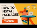 How To Install the Packages in the Thonny IDE for Python