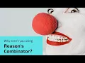 How to Use the Combinator Reason s Secret Weapon