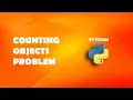Exercise - Counting objects problem in Python Python Tutorials For Beginners In Hindi