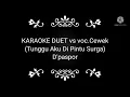 Download Lagu KARAOKE Duet Tunggu Aku di pintu surga (D'paspor)