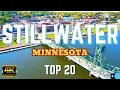 Stillwater MN - 4K Drone Tour
