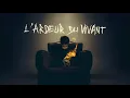 SIDILARSEN - L'ardeur du vivant