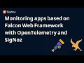 Falcon - Monitoring apps based on Falcon Web Framework with OpenTelemetry