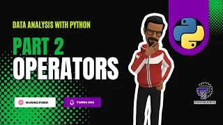 Part 2 - OPERATORS in Python Python Data Analysis