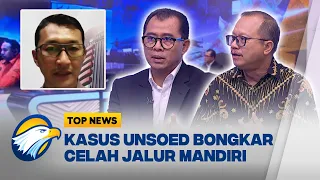 TOP ISSUE - Kasus Rektor UNSOED Bongkar Risiko Korupsi Jalur Mandiri PTN