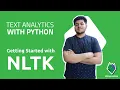 Getting started with NLTK Text Analytics with Python